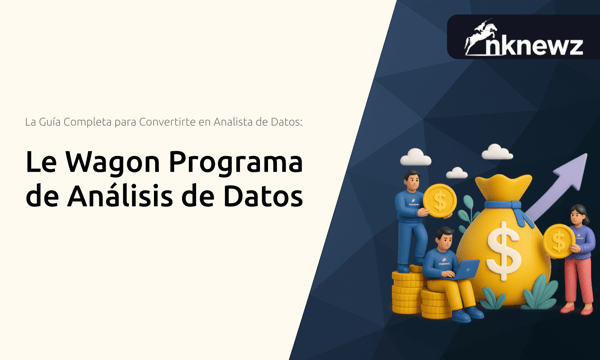 Le Wagon Programa de Análisis de Datos: La Guía Completa para Convertirte en Analista de Datos