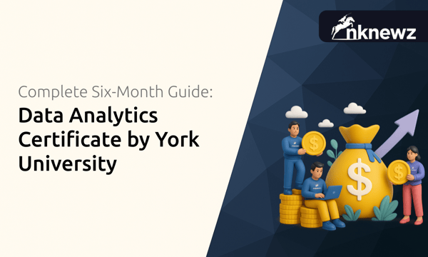 Data Analytics Certificate by York University: The Complete Six-Month Guide